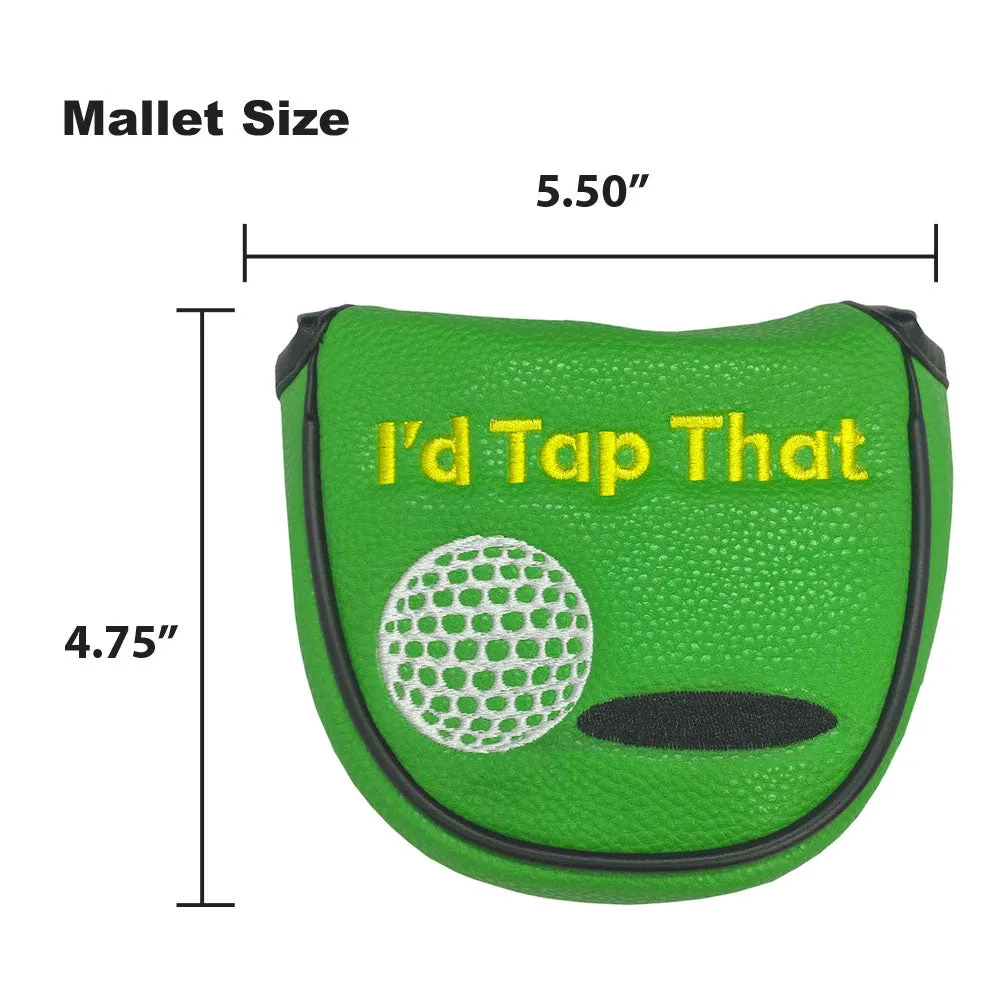 I'd Tap That Mallet Putter Cover