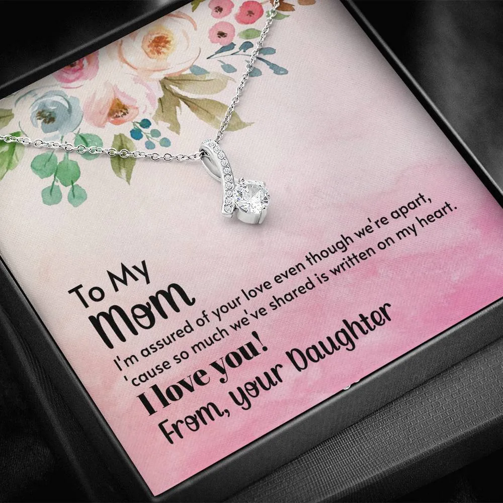 Mom - I'm Assured Of Your Love Alluring Beauty Necklace