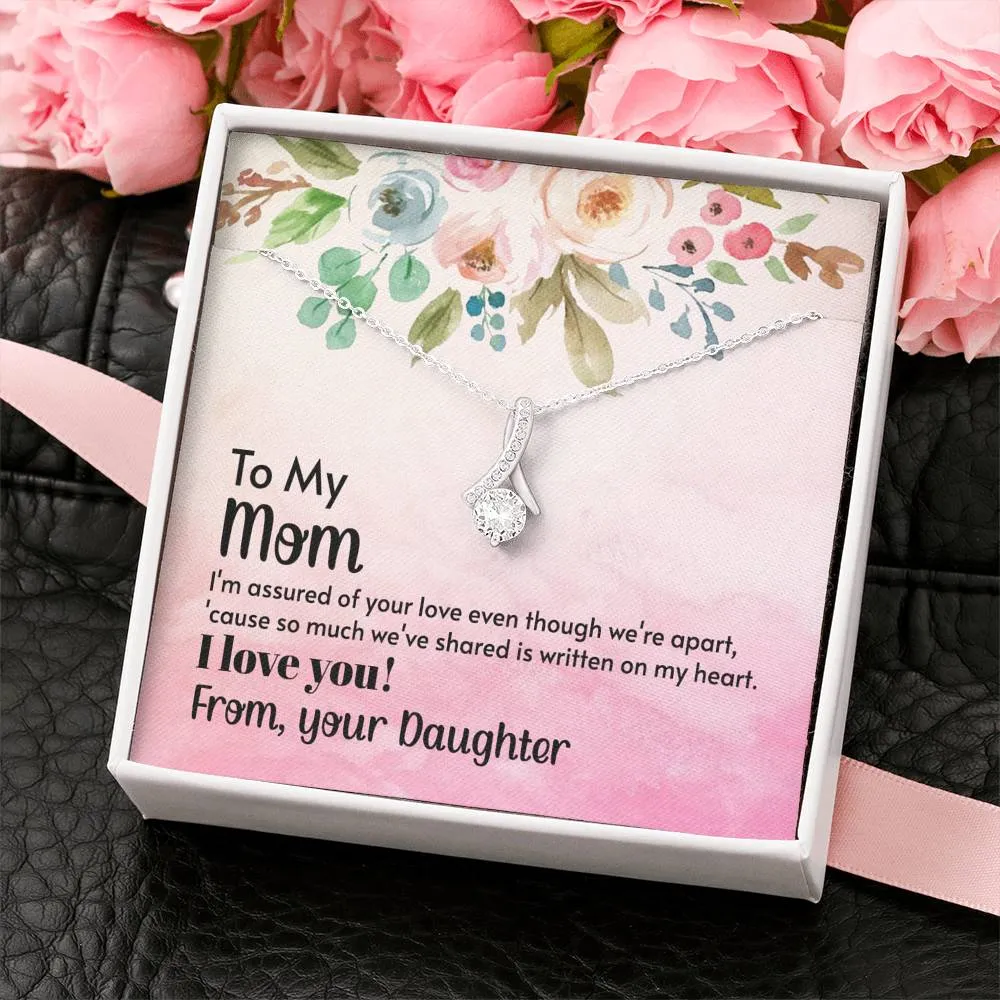 Mom - I'm Assured Of Your Love Alluring Beauty Necklace