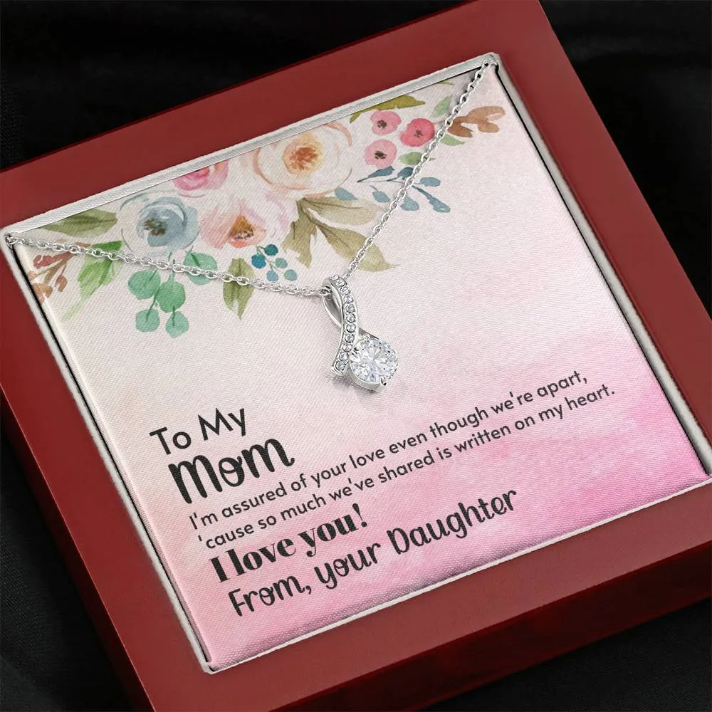 Mom - I'm Assured Of Your Love Alluring Beauty Necklace