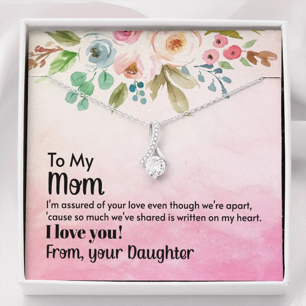 Mom - I'm Assured Of Your Love Alluring Beauty Necklace