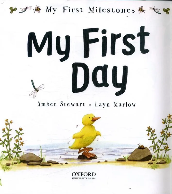 My First Milestone - My First Day (Starting at Nursery, Step by Step)